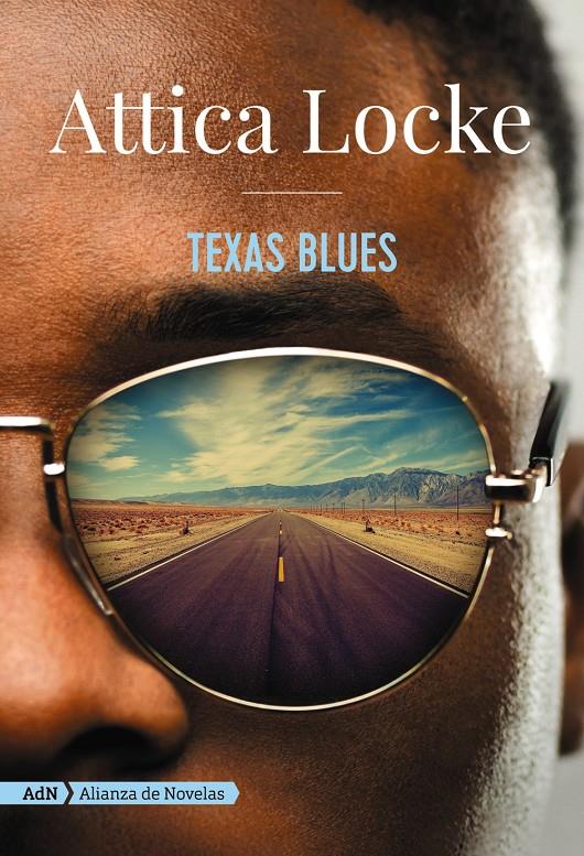 TEXAS BLUES (ADN) | 9788491049081 | LOCKE, ATTICA | Llibreria Ombra | Llibreria online de Rubí, Barcelona | Comprar llibres en català i castellà online