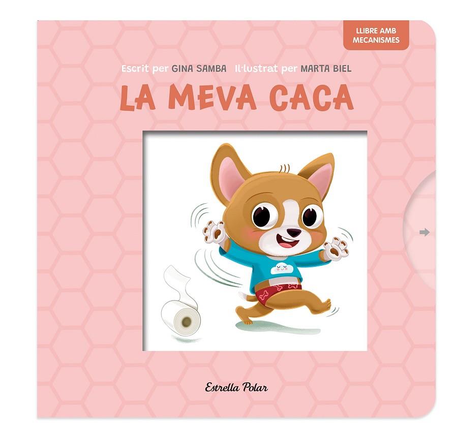 LA MEVA CACA. LLIBRE AMB MECANISMES | 9788413899718 | SAMBA, GINA/BIEL, MARTA | Llibreria Ombra | Llibreria online de Rubí, Barcelona | Comprar llibres en català i castellà online