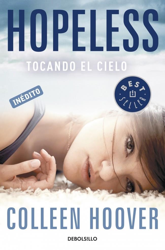 HOPELESS. TOCANDO EL CIELO | 9788490326244 | HOOVER,COLLEEN | Llibreria Ombra | Llibreria online de Rubí, Barcelona | Comprar llibres en català i castellà online
