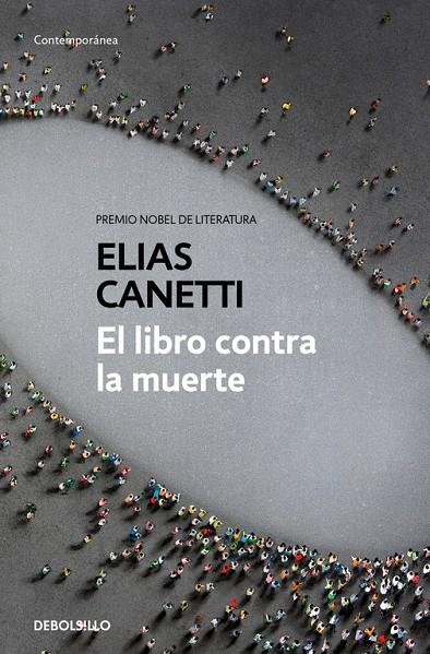 EL LIBRO CONTRA LA MUERTE | 9788466346412 | CANETTI, ELIAS | Llibreria Ombra | Llibreria online de Rubí, Barcelona | Comprar llibres en català i castellà online