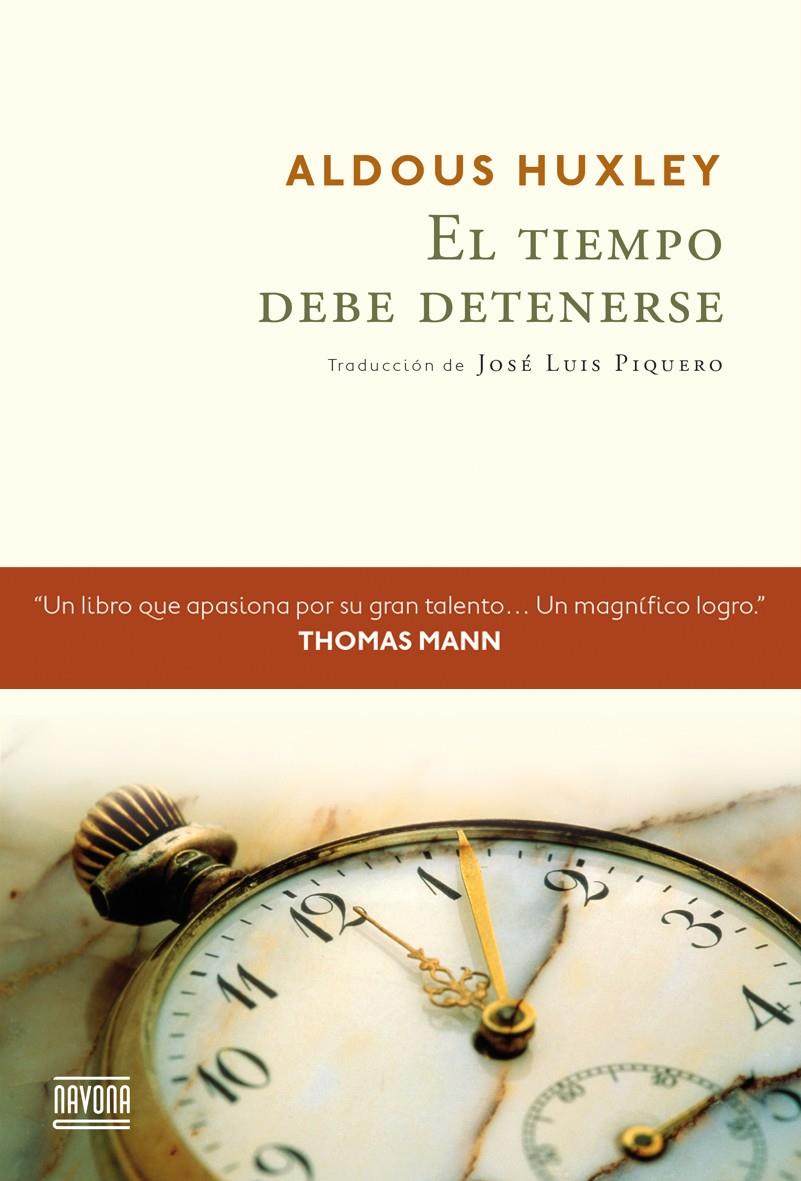 EL TIEMPO DEBE DETENERSE | 9788416259236 | HUXLEY, ALDOUS | Llibreria Ombra | Llibreria online de Rubí, Barcelona | Comprar llibres en català i castellà online