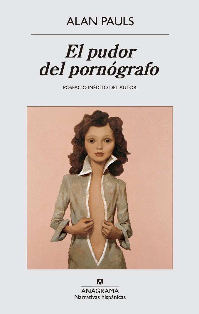 EL PUDOR DEL PORNÓGRAFO | 9788433997760 | PAULS, ALAN | Llibreria Ombra | Llibreria online de Rubí, Barcelona | Comprar llibres en català i castellà online