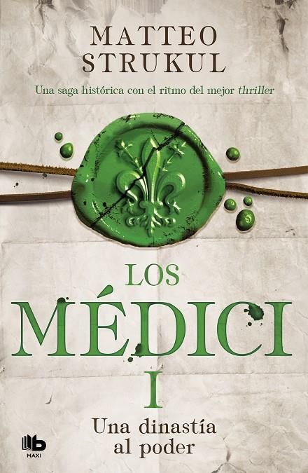 LOS MÉDICI. UNA DINASTÍA AL PODER (LOS MÉDICI 1) | 9788490706879 | STRUKUL, MATTEO | Llibreria Ombra | Llibreria online de Rubí, Barcelona | Comprar llibres en català i castellà online