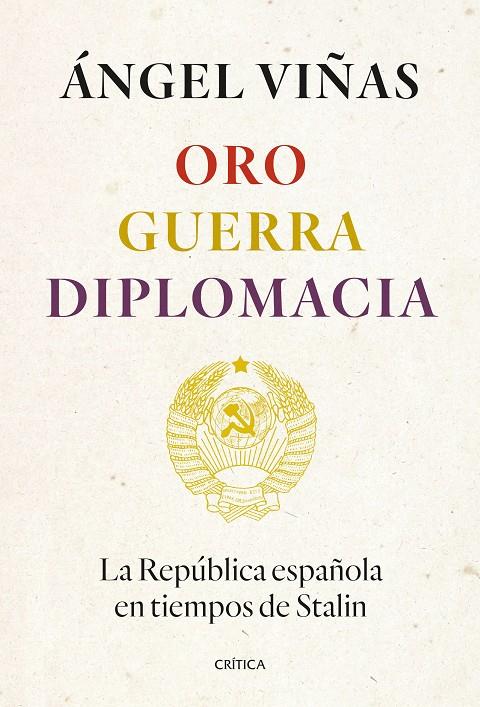 ORO, GUERRA, DIPLOMACIA | 9788491994862 | VIÑAS, ÁNGEL | Llibreria Ombra | Llibreria online de Rubí, Barcelona | Comprar llibres en català i castellà online