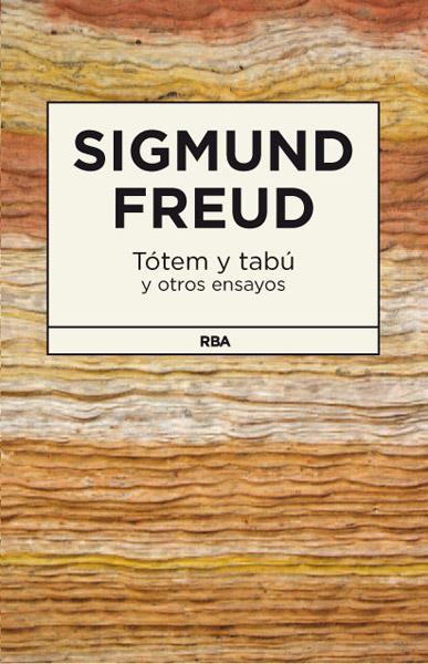 TÓTEM Y TABÚ Y OTROS ENSAYOS | 9788490064818 | SIGMUND FREUD | Llibreria Ombra | Llibreria online de Rubí, Barcelona | Comprar llibres en català i castellà online