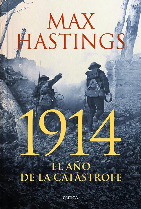 1914 EL AÑO DE LA CATASTROFE | 9788498926279 | MAX HASTINGS | Llibreria Ombra | Llibreria online de Rubí, Barcelona | Comprar llibres en català i castellà online