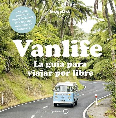 VANLIFE. LA GUÍA PARA VIAJAR POR LIBRE | 9788408204503 | AA. VV. | Llibreria Ombra | Llibreria online de Rubí, Barcelona | Comprar llibres en català i castellà online