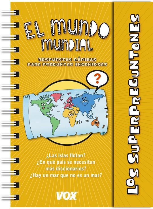 LOS SUPERPREGUNTONES EL MUNDO MUNDIAL | 9788499741574 | LAROUSSE EDITORIAL | Llibreria Ombra | Llibreria online de Rubí, Barcelona | Comprar llibres en català i castellà online