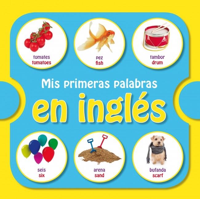 MIS PRIMERAS PALABRAS EN INGLÉS | 9788448835767 | Llibreria Ombra | Llibreria online de Rubí, Barcelona | Comprar llibres en català i castellà online