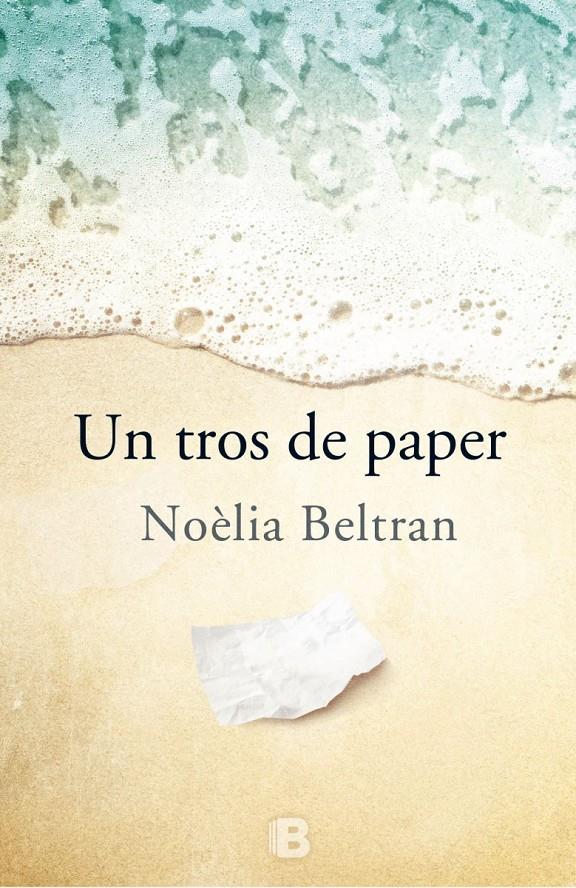 UN TROS DE PAPER | 9788466658546 | BELTRAN, NOÈLIA | Llibreria Ombra | Llibreria online de Rubí, Barcelona | Comprar llibres en català i castellà online