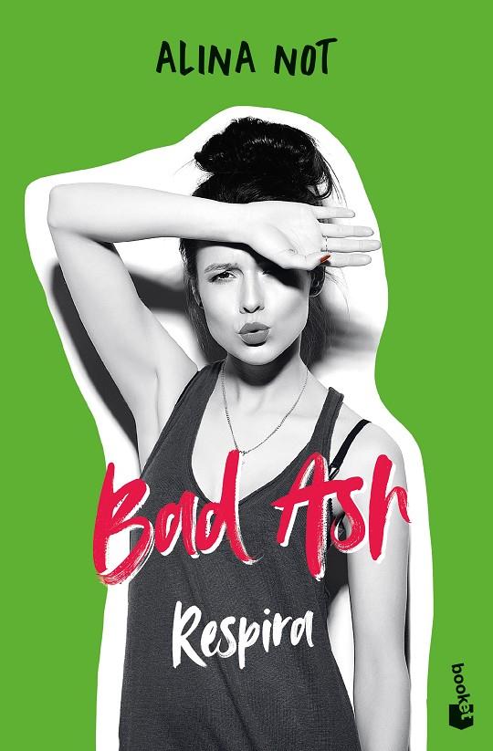 BAD ASH 3. RESPIRA | 9788408268390 | NOT, ALINA | Llibreria Ombra | Llibreria online de Rubí, Barcelona | Comprar llibres en català i castellà online
