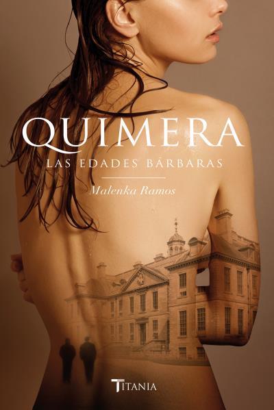 QUIMERA. LAS EDADES BÁRBARAS | 9788416327119 | RAMOS, MALENKA | Llibreria Ombra | Llibreria online de Rubí, Barcelona | Comprar llibres en català i castellà online