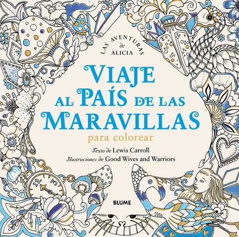 VIAJE AL PAÍS DE LAS MARAVILLAS | 9788498019100 | CARROLL, LEWIS/GOOD WIVES AND WARRIORS | Llibreria Ombra | Llibreria online de Rubí, Barcelona | Comprar llibres en català i castellà online