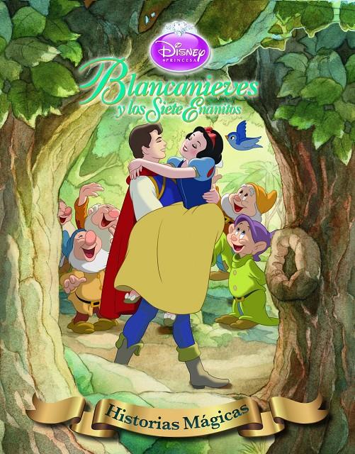 BLANCANIEVES Y LOS SIETE ENANITOS  HISTORIAS MÁGICAS | 9788499513966 | DISNEY | Llibreria Ombra | Llibreria online de Rubí, Barcelona | Comprar llibres en català i castellà online