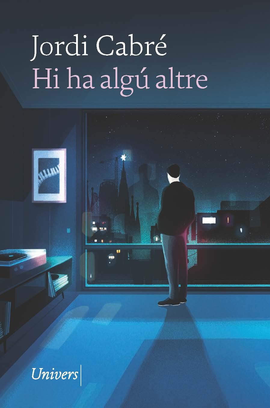 HI HA ALGÚ ALTRE | 9788418887543 | CABRÉ TRIAS, JORDI | Llibreria Ombra | Llibreria online de Rubí, Barcelona | Comprar llibres en català i castellà online