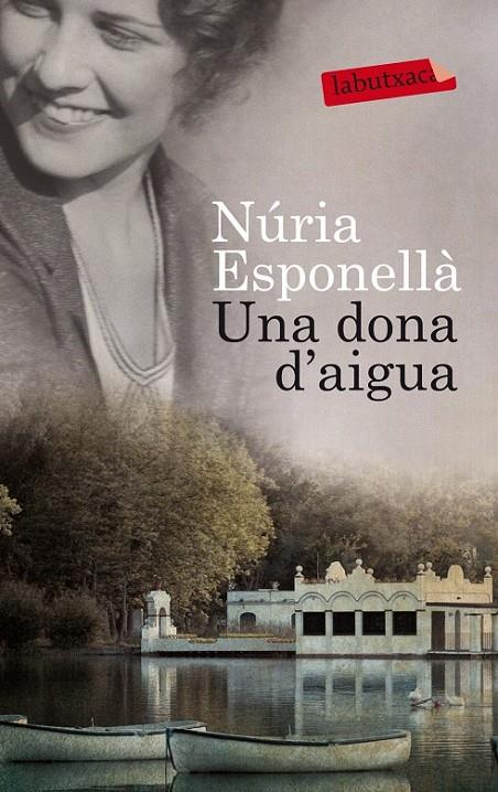 UNA DONA D'AIGUA | 9788499307862 | NURIA ESPONELLÀ | Llibreria Ombra | Llibreria online de Rubí, Barcelona | Comprar llibres en català i castellà online