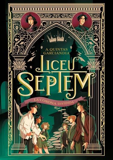 LICEU SEPTEM 3 - LA CORONA DIVIDIDA | 9788410298064 | QUINTAS GARCIANDIA, A. | Llibreria Ombra | Llibreria online de Rubí, Barcelona | Comprar llibres en català i castellà online