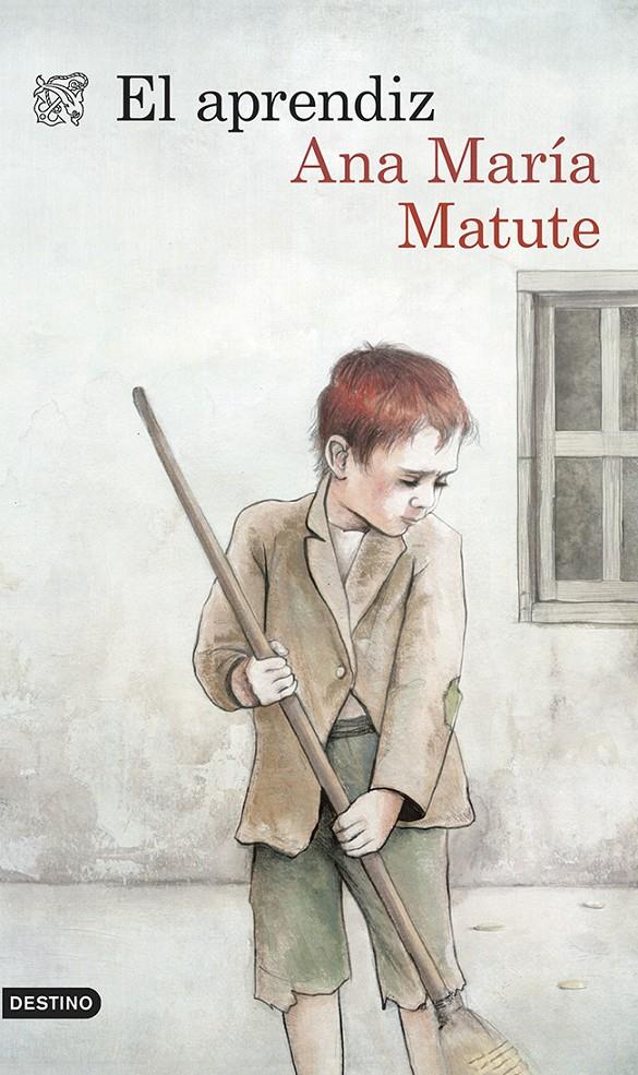 EL APRENDIZ | 9788423347285 | ANA MARÍA MATUTE | Llibreria Ombra | Llibreria online de Rubí, Barcelona | Comprar llibres en català i castellà online
