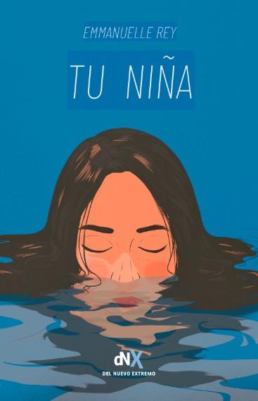 TU NIÑA | 9788419467225 | REY, EMMANUELLE | Llibreria Ombra | Llibreria online de Rubí, Barcelona | Comprar llibres en català i castellà online