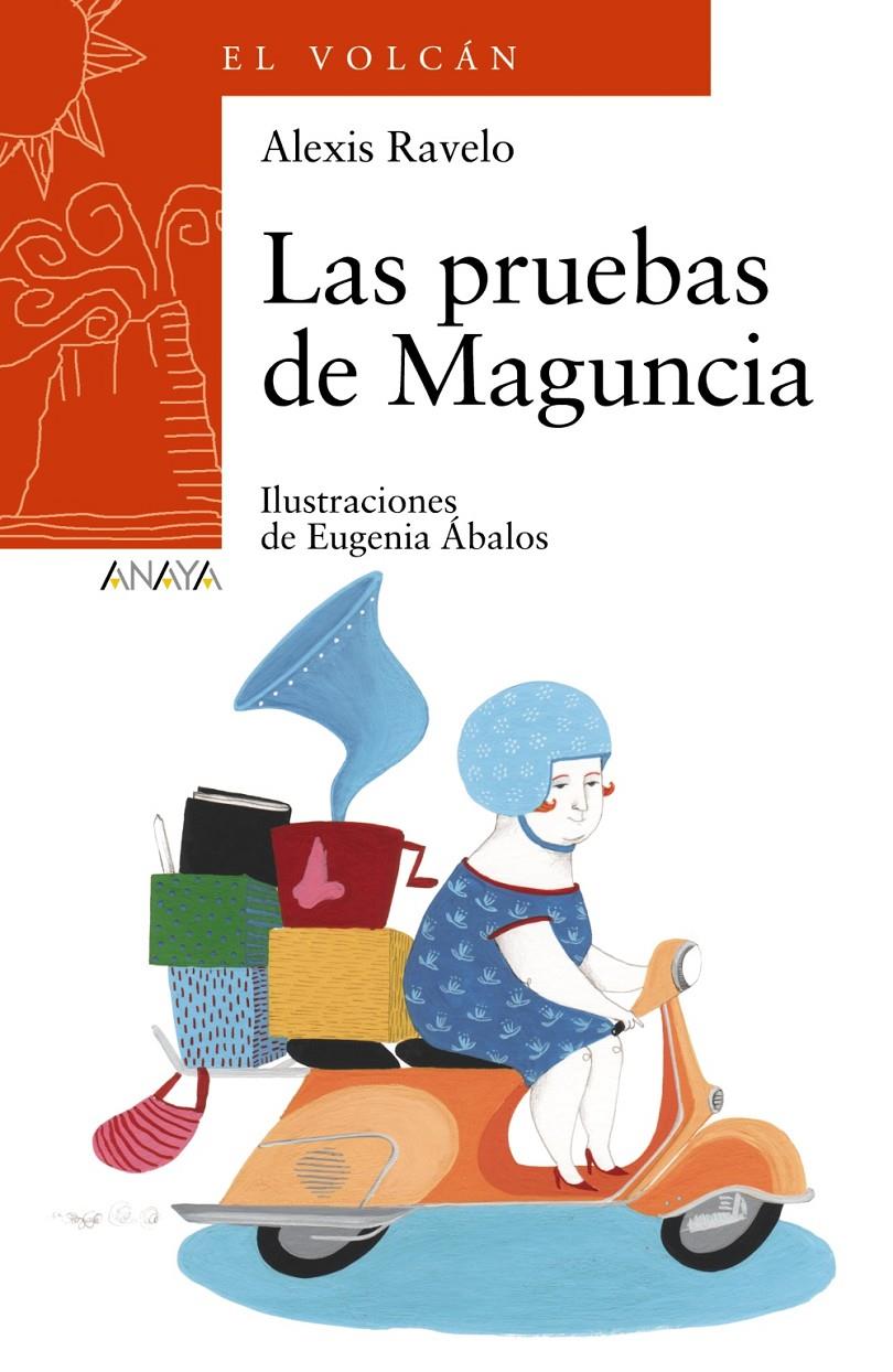 LAS PRUEBAS DE MAGUNCIA | 9788467840476 | ALEXIS RAVELO | Llibreria Ombra | Llibreria online de Rubí, Barcelona | Comprar llibres en català i castellà online