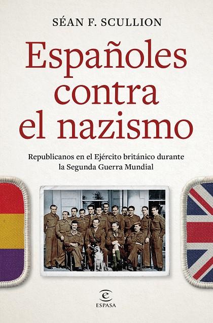 ESPAÑOLES CONTRA EL NAZISMO | 9788467077858 | SCULLION, SÉAN F. | Llibreria Ombra | Llibreria online de Rubí, Barcelona | Comprar llibres en català i castellà online