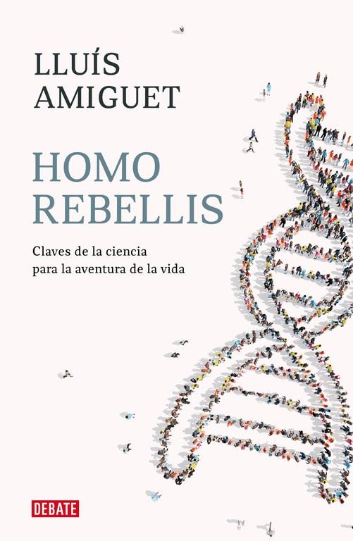 HOMO REBELLIS | 9788418006234 | AMIGUET, LLUIS | Llibreria Ombra | Llibreria online de Rubí, Barcelona | Comprar llibres en català i castellà online
