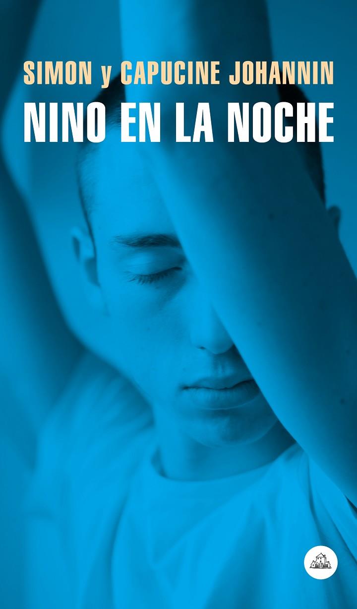 NINO EN LA NOCHE | 9788439736868 | JOHANNIN, SIMON/JOHANNIN, CAPUCINE | Llibreria Ombra | Llibreria online de Rubí, Barcelona | Comprar llibres en català i castellà online