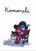 KOMOREBI | 9788494530623 | ARCONES ENDÉRIZ, JUAN | Llibreria Ombra | Llibreria online de Rubí, Barcelona | Comprar llibres en català i castellà online