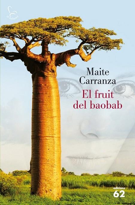 EL FRUIT DEL BAOBAB | 9788429770070 | MAITE CARRANZA | Llibreria Ombra | Llibreria online de Rubí, Barcelona | Comprar llibres en català i castellà online
