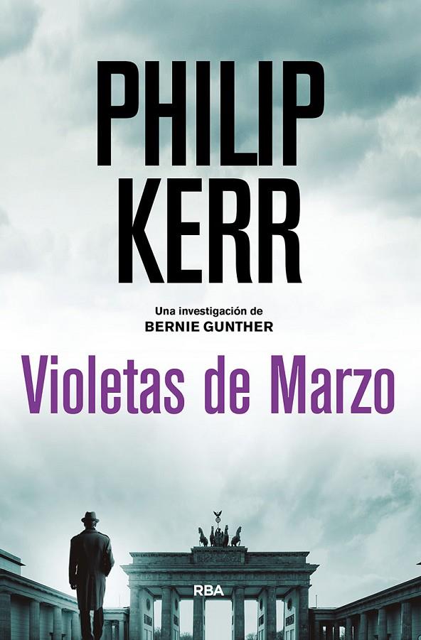 VIOLETAS DE MARZO | 9788491879985 | KERR PHILIP | Llibreria Ombra | Llibreria online de Rubí, Barcelona | Comprar llibres en català i castellà online