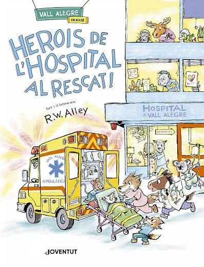 HEROIS DE L'HOSPITAL AL RESCAT! | 9788426149589 | ALLEY, R. W. | Llibreria Ombra | Llibreria online de Rubí, Barcelona | Comprar llibres en català i castellà online