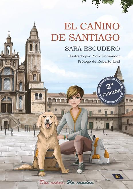 EL CANINO DE SANTIAGO | 9788412323252 | ESCUDERO RODRIGUEZ, SARA | Llibreria Ombra | Llibreria online de Rubí, Barcelona | Comprar llibres en català i castellà online