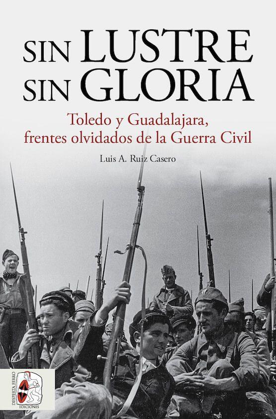 SIN LUSTRE, SIN GLORIA | 9788412658880 | RUIZ CASERO, LUIS A. | Llibreria Ombra | Llibreria online de Rubí, Barcelona | Comprar llibres en català i castellà online