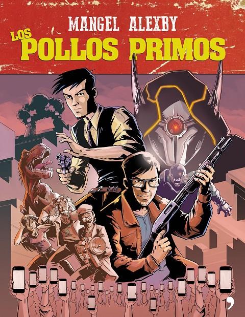LOS POLLOS PRIMOS | 9788499986180 | MANGEL/ÁLEXBY11 | Llibreria Ombra | Llibreria online de Rubí, Barcelona | Comprar llibres en català i castellà online