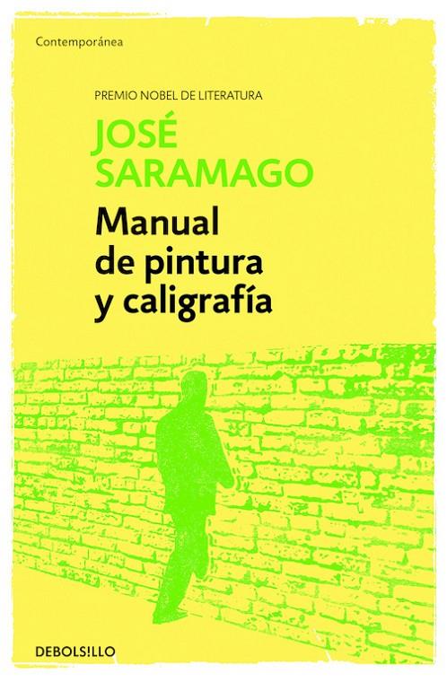 MANUAL DE PINTURA Y CALIGRAFÍA | 9788490628652 | SARAMAGO, JOSÉ | Llibreria Ombra | Llibreria online de Rubí, Barcelona | Comprar llibres en català i castellà online