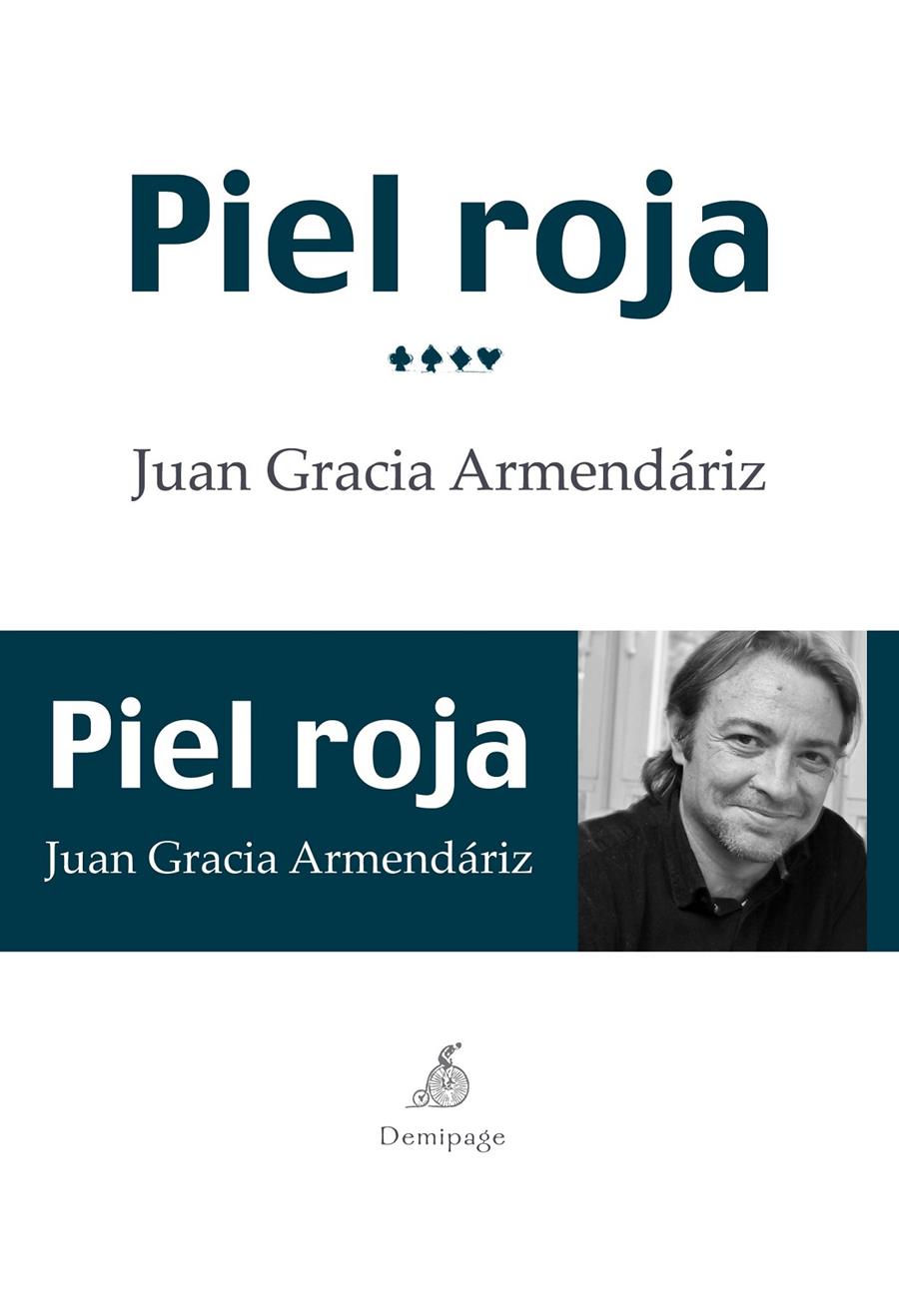 PIEL ROJA | 9788492719891 | JUAN GRACIA ARMENDARIZ | Llibreria Ombra | Llibreria online de Rubí, Barcelona | Comprar llibres en català i castellà online