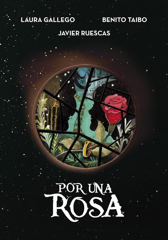 POR UNA ROSA | 9788490437926 | GALLEGO, LAURA/TAIBO, BENITO/RUESCAS, JA | Llibreria Ombra | Llibreria online de Rubí, Barcelona | Comprar llibres en català i castellà online