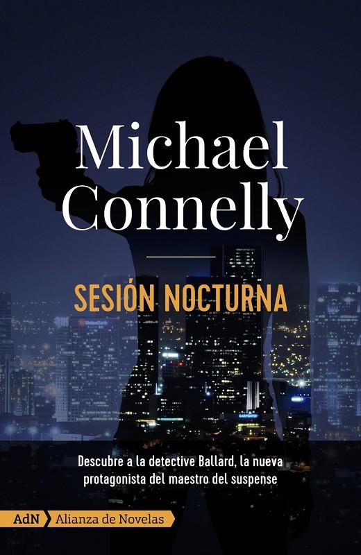 SESIÓN NOCTURNA [ADN] | 9788413620282 | CONNELLY, MICHAEL | Llibreria Ombra | Llibreria online de Rubí, Barcelona | Comprar llibres en català i castellà online