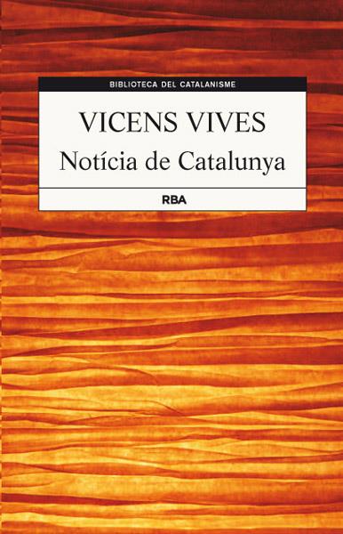 NOTICIA DE CATALUNYA | 9788482646237 | JAUME VICENS VIVES | Llibreria Ombra | Llibreria online de Rubí, Barcelona | Comprar llibres en català i castellà online