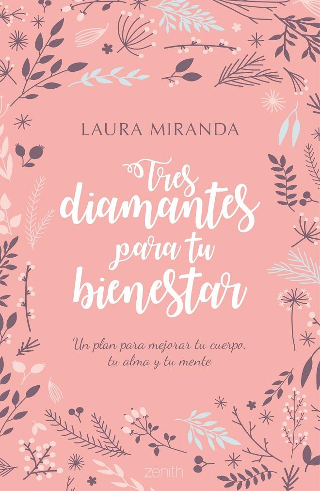 TRES DIAMANTES PARA TU BIENESTAR | 9788408170167 | LAURA MIRANDA | Llibreria Ombra | Llibreria online de Rubí, Barcelona | Comprar llibres en català i castellà online
