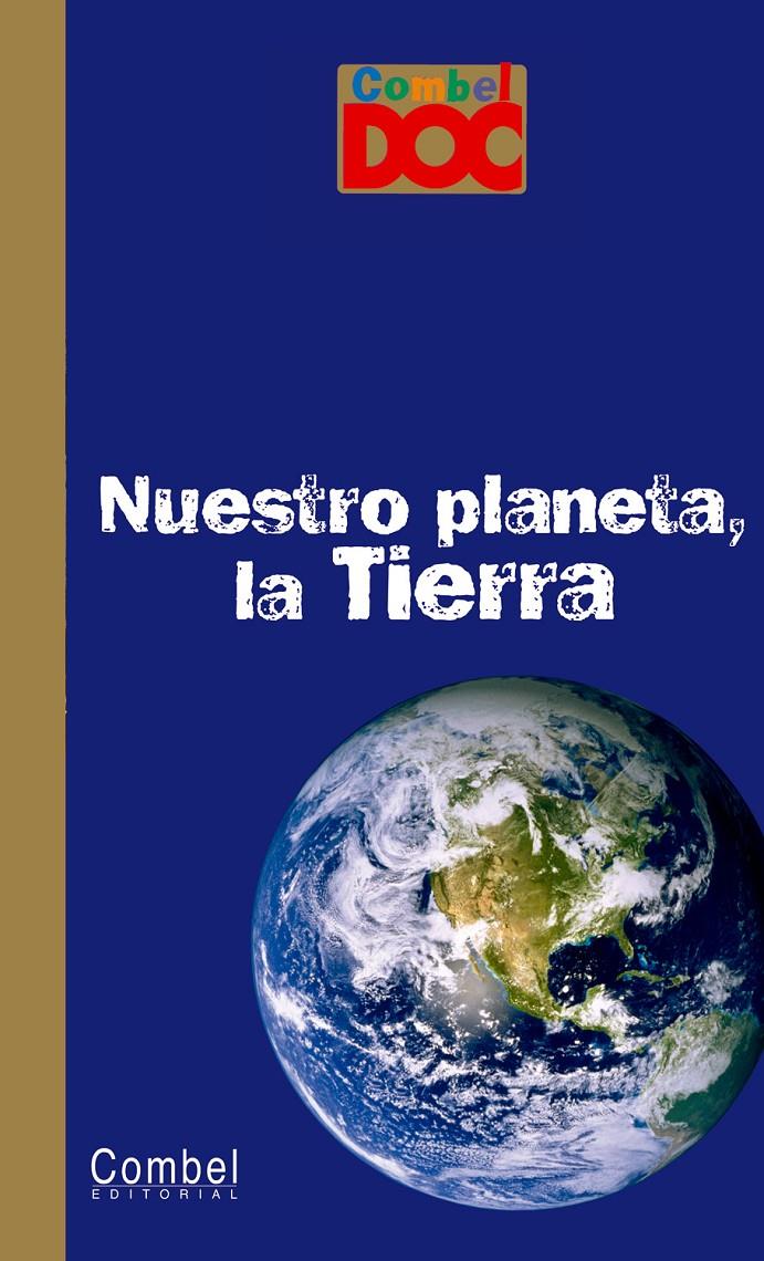 NUESTRO PLANETA, LA TIERRA | 9788498253399 | VARIOS AUTORES | Llibreria Ombra | Llibreria online de Rubí, Barcelona | Comprar llibres en català i castellà online
