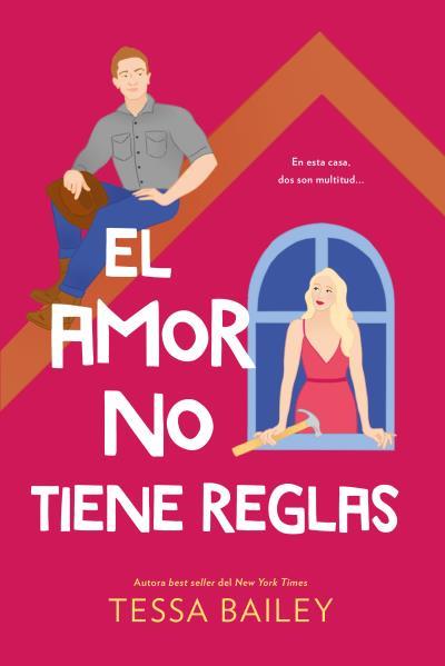 EL AMOR NO TIENE REGLAS | 9788419131423 | BAILEY, TESSA | Llibreria Ombra | Llibreria online de Rubí, Barcelona | Comprar llibres en català i castellà online