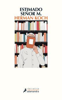 ESTIMADO SEÑOR M. | 9788498387254 | KOCH, HERMAN | Llibreria Ombra | Llibreria online de Rubí, Barcelona | Comprar llibres en català i castellà online