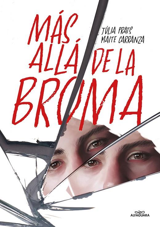 MÁS ALLÁ DE LA BROMA | 9788419507808 | CARRANZA, MAITE/PRATS, JÚLIA | Llibreria Ombra | Llibreria online de Rubí, Barcelona | Comprar llibres en català i castellà online