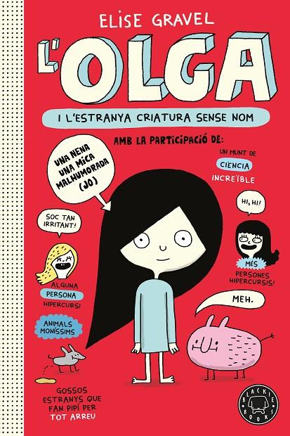 OLGA I L'ESTRANYA CRIATURA SENSE NOM. NOVA EDICIÓ. | 9791387748937 | GRAVEL, ELISE | Llibreria Ombra | Llibreria online de Rubí, Barcelona | Comprar llibres en català i castellà online