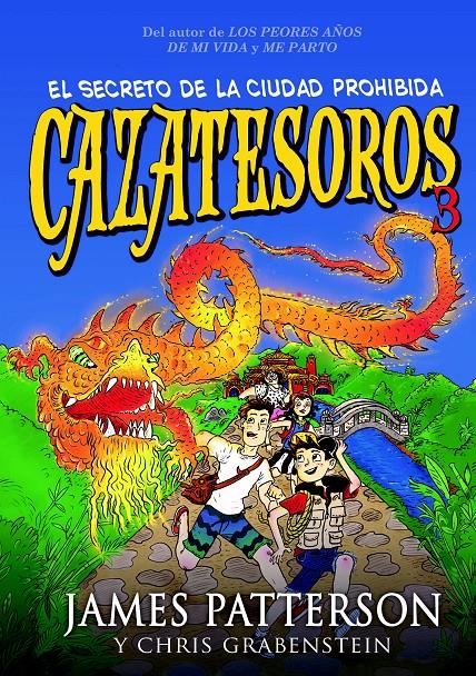 CAZATESOROS 3: EL SECRETO DE LA CIUDAD PROHIBIDA | 9788424655488 | PATTERSON, JAMES | Llibreria Ombra | Llibreria online de Rubí, Barcelona | Comprar llibres en català i castellà online