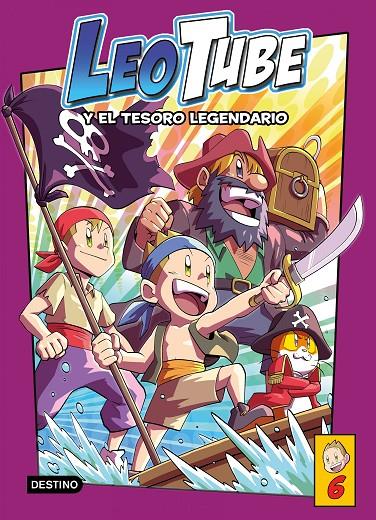 LEOTUBE 6. LEOTUBE Y EL TESORO LEGENDARIO | 9788408275473 | LEOTUBE | Llibreria Ombra | Llibreria online de Rubí, Barcelona | Comprar llibres en català i castellà online