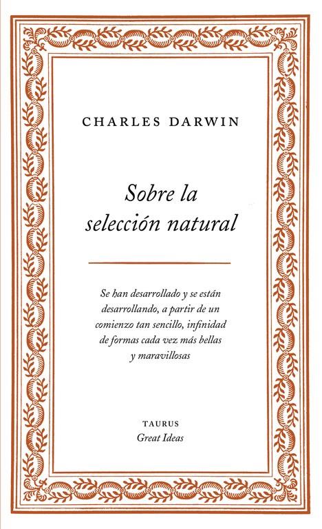 SOBRE LA SELECCIÓN NATURAL (SERIE GREAT IDEAS 1) | 9788430609277 | CHARLES DARWIN | Llibreria Ombra | Llibreria online de Rubí, Barcelona | Comprar llibres en català i castellà online