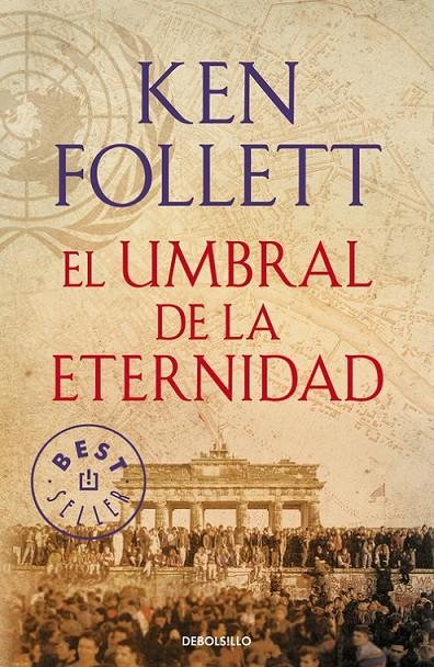 EL UMBRAL DE LA ETERNIDAD (THE CENTURY 3) | 9788490627877 | FOLLETT, KEN | Llibreria Ombra | Llibreria online de Rubí, Barcelona | Comprar llibres en català i castellà online