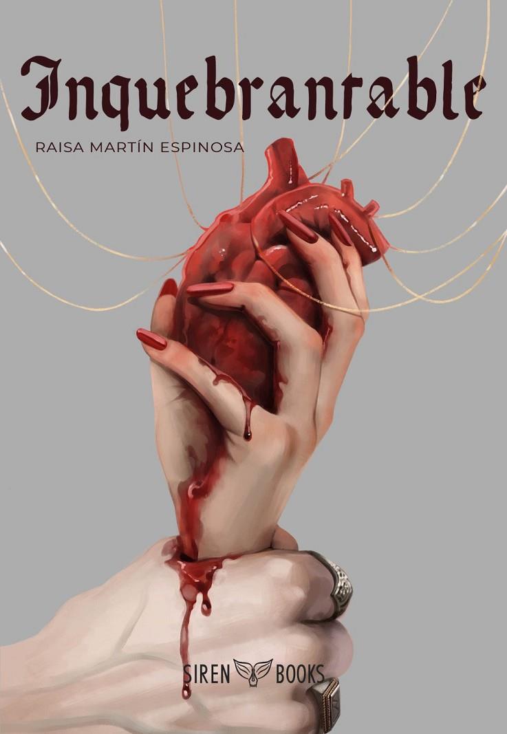 INQUEBRANTABLE (RUBÍ DE SANGRE 2) | 9788412979602 | MARTÍN ESPINOSA, RAISA | Llibreria Ombra | Llibreria online de Rubí, Barcelona | Comprar llibres en català i castellà online